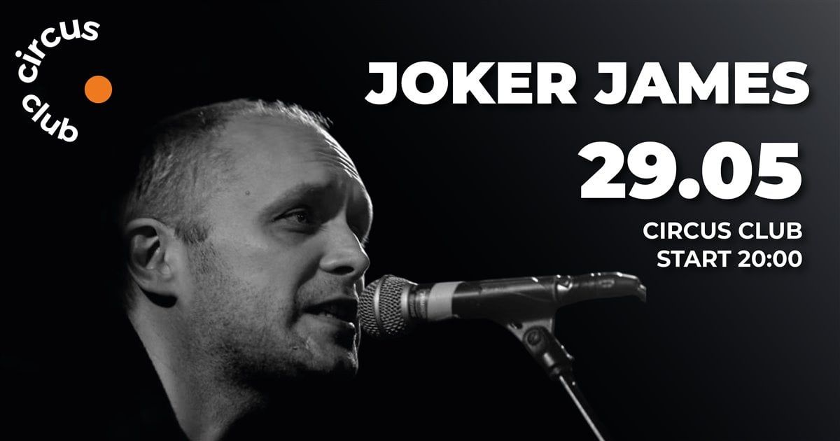 Joker James - Concert Schedule | TKT.GE